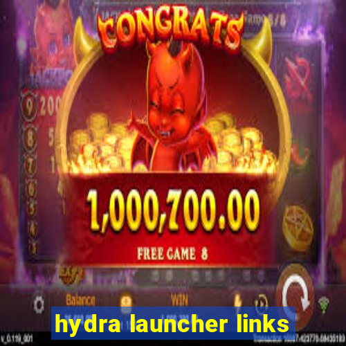 hydra launcher links